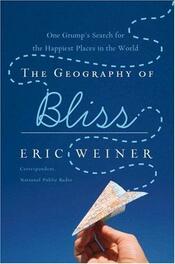 The Geography of Bliss cover